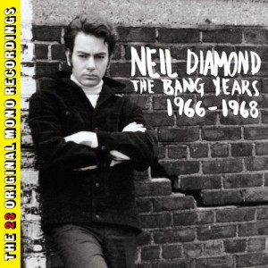 Neil Diamond - The Bang Years 1966-1968