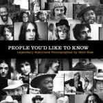 People You’d Like To Know – Legendary Musicians Photographed by Herb Wise – Herb Wise