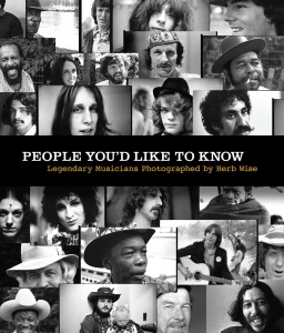 People You’d Like To Know – Legendary Musicians Photographed by Herb Wise – Herb Wise
