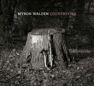 Myron Walden – Countryfied