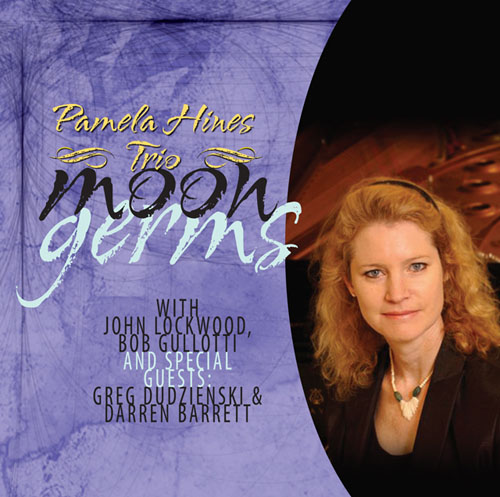 Pamela Hines Trio - Moon Germs