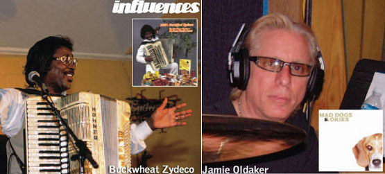 Influences: Buckwheat Zydeco & Jamie Oldaker