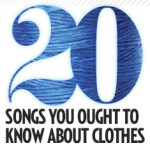 20 Songs You Ought to Know About Clothes