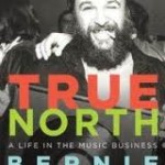 Bernie Finkelstein True North A Life In The Music Business