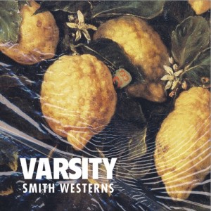 Smith Westerns Varisty new single