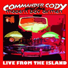 Commander Cody Live From The Island