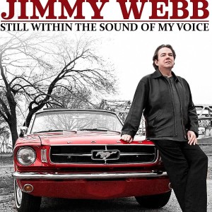 Jimmy Webb Still Within The Sound Of My Voice