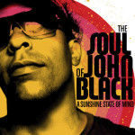 The Soul of John Black A Sunshine State Of Mind