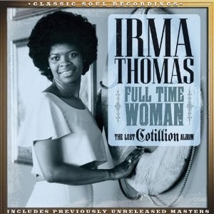 Irma Thomas Full Time Woman