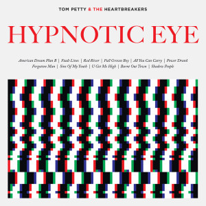 Tom Petty Hypnotic Eye