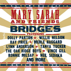 Mary Sarah and Friends - Bridges