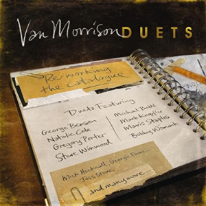 Van Morrison, new album, Duets: Reworking The Catalogue