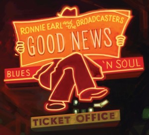 Ronnie Earl & The Broadcasters Good News